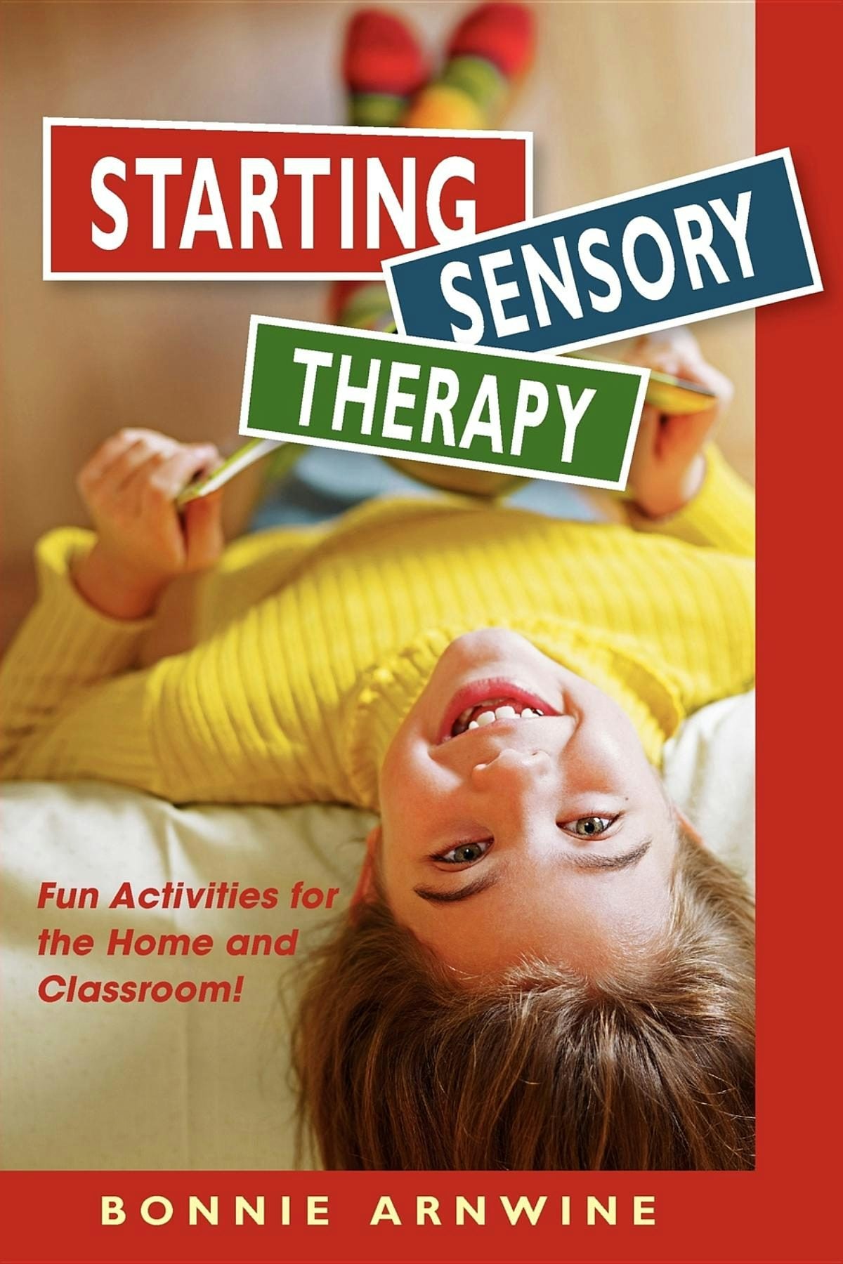 Book cover image for Starting Sensory Therapy ISBN: 9781935567264